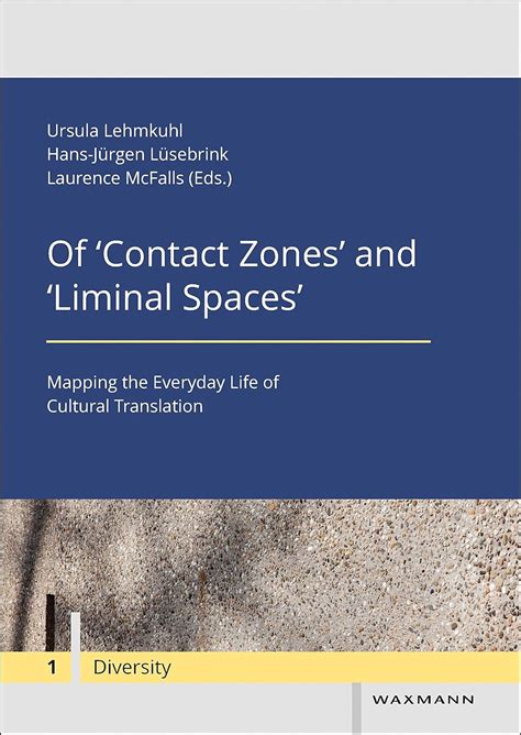 contact zones liminal spaces translation Kindle Editon